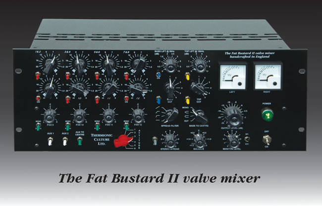 Thermionic Culture Fat Bustard II - Röhrensummierer Thermionic Culture Fat Bustard II - Röhrensummierer